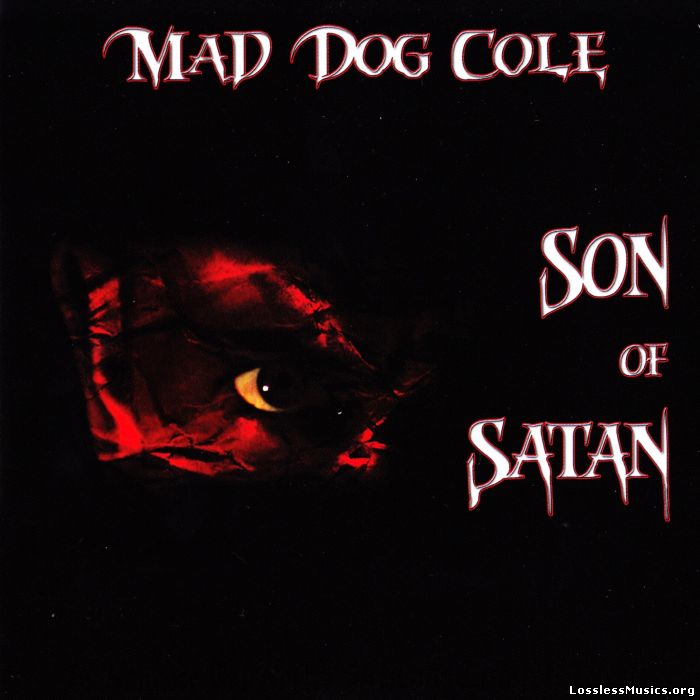 Mad Dog Cole - Son Of Satan (2012)