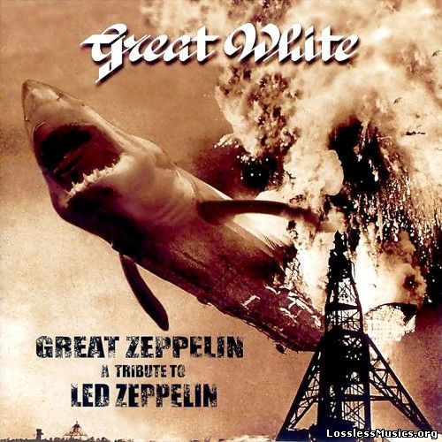 Great White - A Tribute To Led Zeppelin (1996)