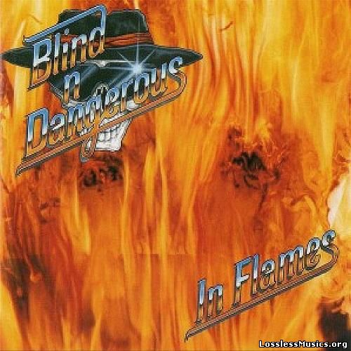 Blind 'n' Dangerous - In Flames (2014)