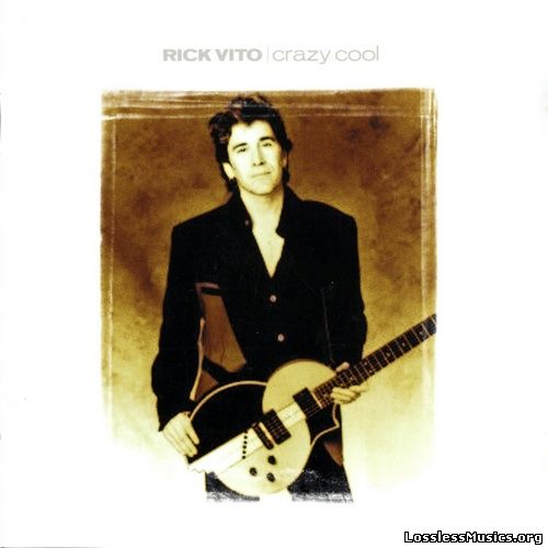 Rick Vito - Crazy Cool (2001)