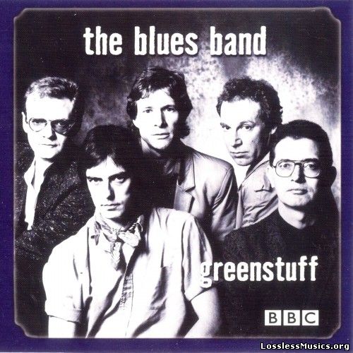 The Blues Band - Greenstuff (2001)