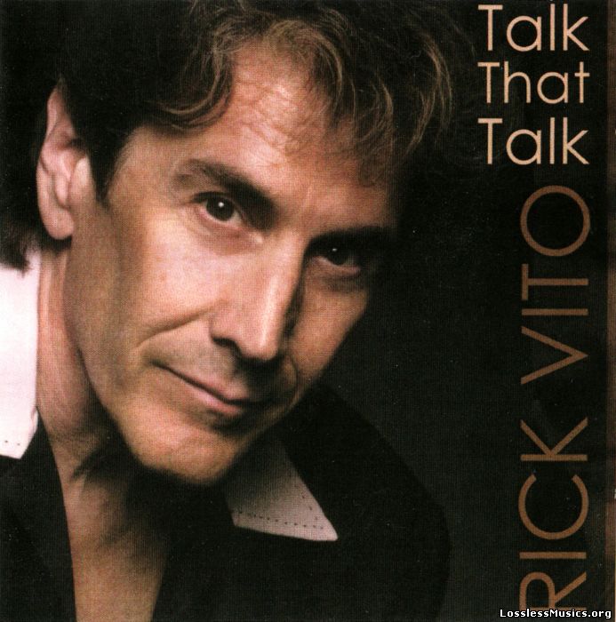 Rick Vito - Talk That Talk (2006)