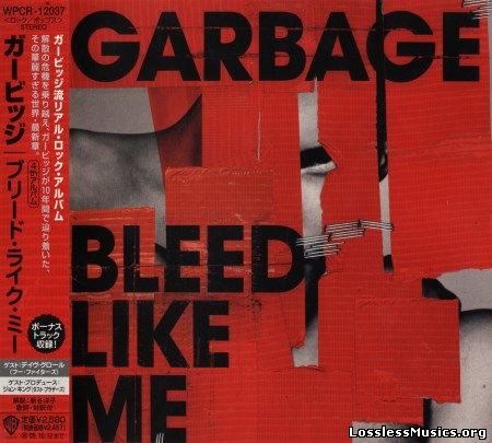 Gаrbage - Вlееd Likе Ме (Japan Edition) (2005)