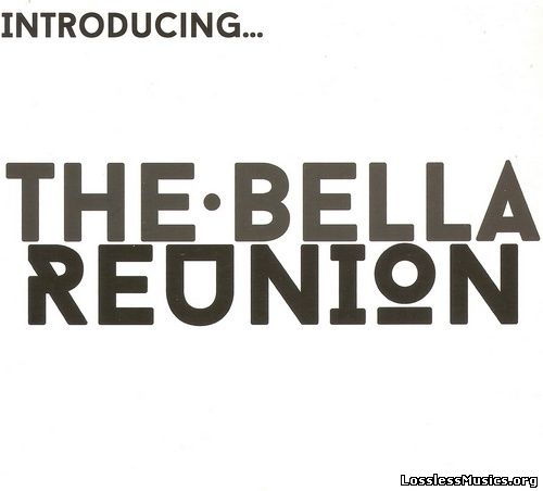 The Bella Reunion - Introducing... (2014)