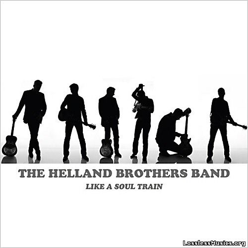 Helland Brothers Band - Like A Soul Train (2013)