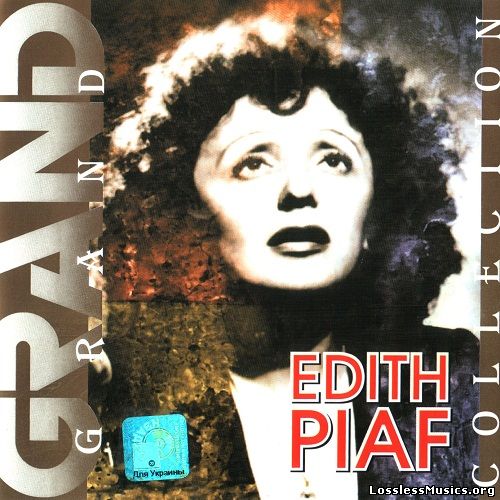 Edith Piaf - Grand Collection (2001)