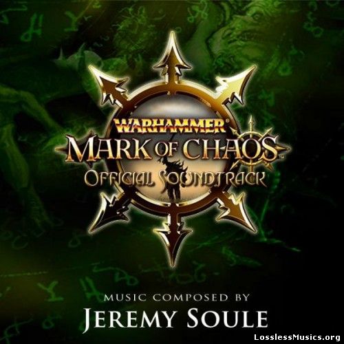 Jeremy Soule - Warhammer: Mark of Chaos OST (2006)