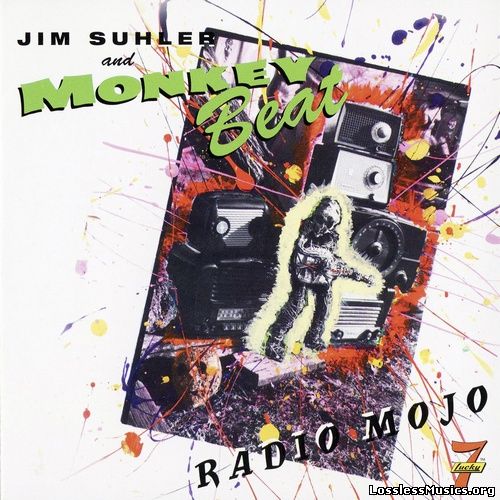 Jim Suhler & Monkey Beat - Radio Mojo (1993)