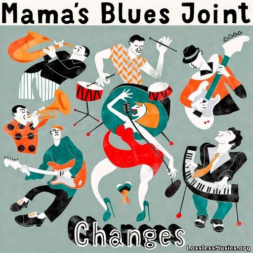 Mama's Blues Joint - Changes (2014)