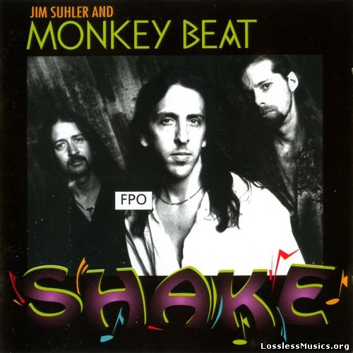 Jim Suhler & Monkey Beat - Shake (1995)