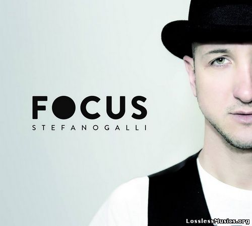 Stefano Galli - Focus (2014)