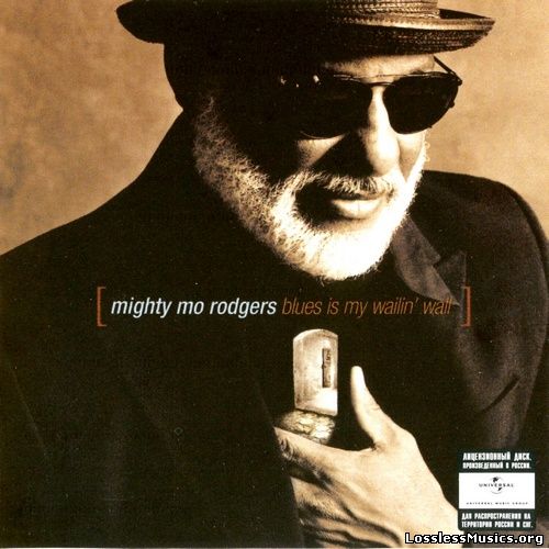 Mighty Mo Rodgers - Blues Is My Wailin' Wall (1999)