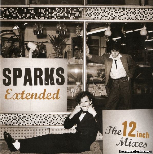 Sparks - Extended: The 12 Inch Mixes 1978-1984 (2012)
