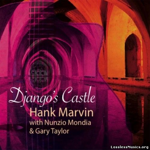 Hank Marvin, Gary Taylor & Nunzio Mondia - Django's Castle (2013)