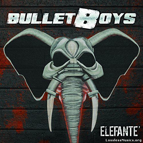 BulletBoys - Elefante' (2015)
