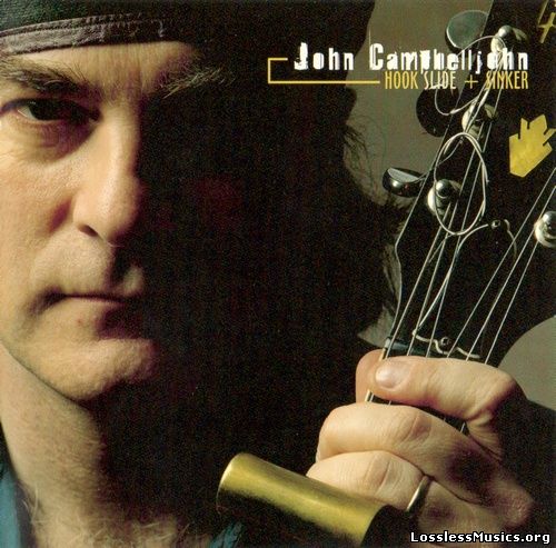 John Campbelljohn - Hook Slide + Sinker (1999)
