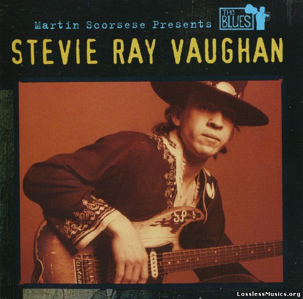 Martin Scorsese Presents The Blues - Stevie Ray Vaughan (2003)