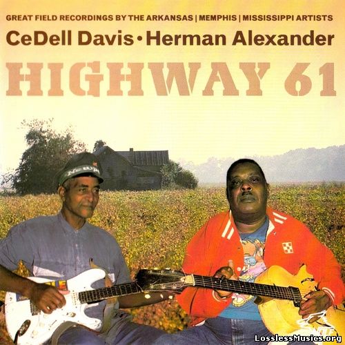 CeDell Davis and Herman Alexander - Highway 61 (1990)