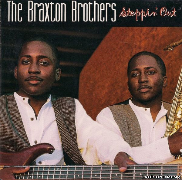 The Braxton Brothers - Steppin' Out (1998)