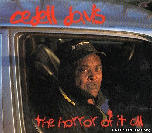 CeDell Davis - The Horror Of It All (1998)