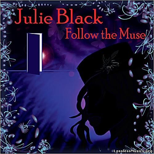 Julie Black - Follow The Muse (2014)