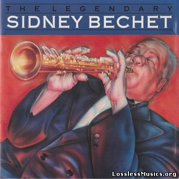 Sidney Bechet - The Legendary Sidney Bechet (1988)