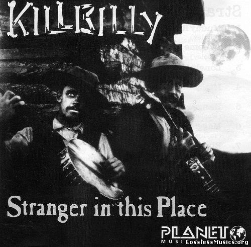 Killbilly - Stranger In This Place (1992)