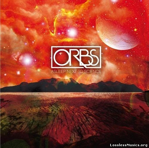 Orbs - Asleep Next To Science (2010)