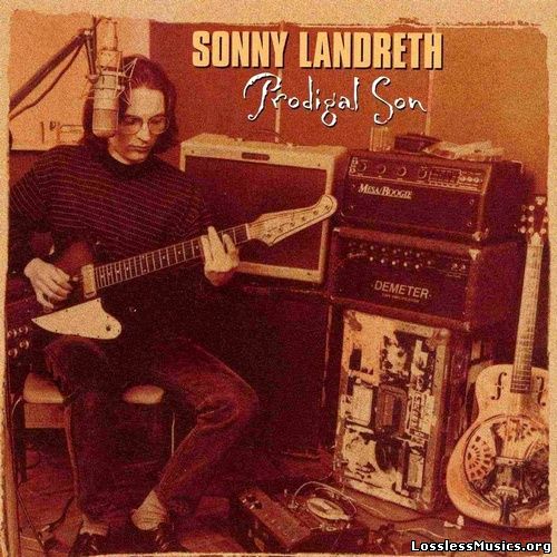 Sonny Landreth - Prodical Son (2004)