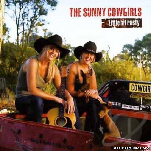 The Sunny Cowgirls - Little Bit Rusty (2005)