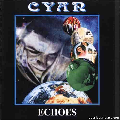 Cyan - Echoes (1999)