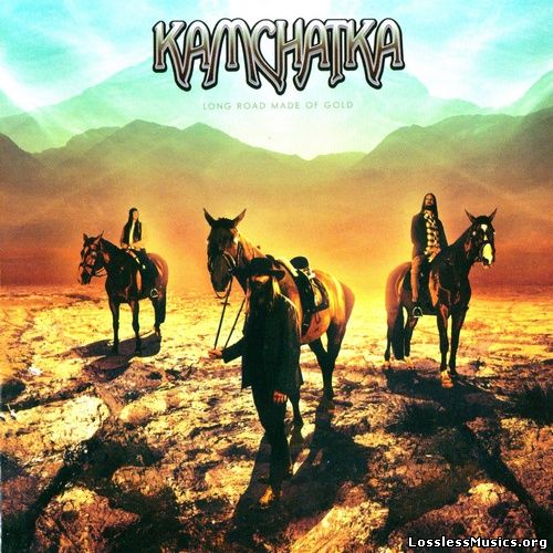 Kamchatka - Long Road Made Of Gold (2015)