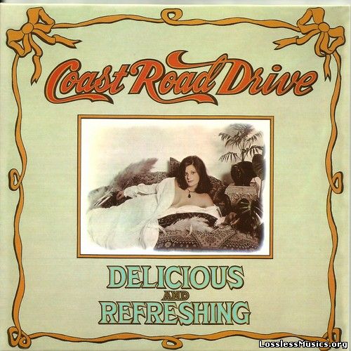 Coast Road Drive - Delicious And Refreshing (1974)