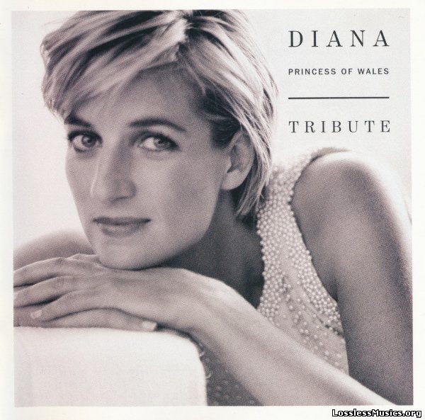 VA - Diana Princess Of Wales: Tribute (1997)