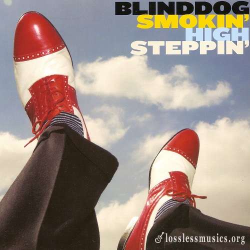 Blinddog Smokin' - High Steppin' (2015)