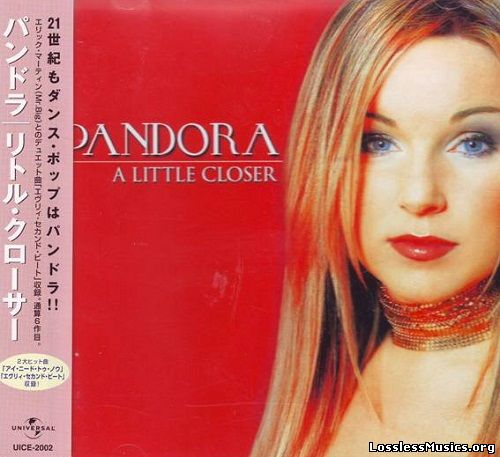 Pandora - A Little Closer (Japan Edition) (2001)