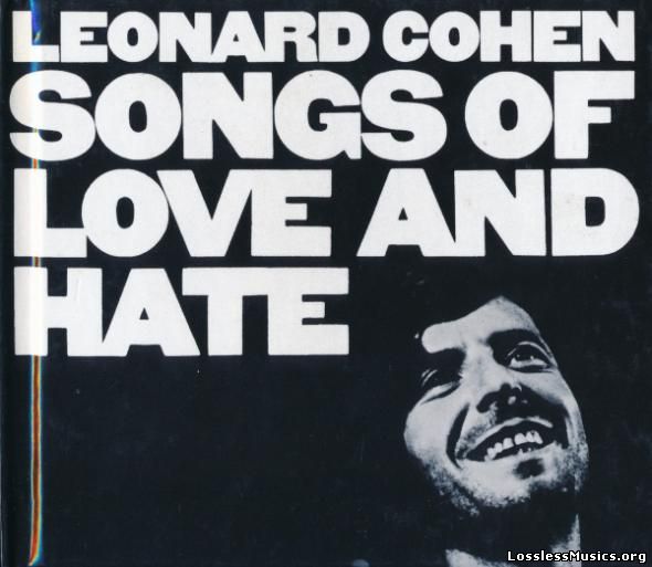 Leonard Cohen - Songs Of Love And Hate (2007)