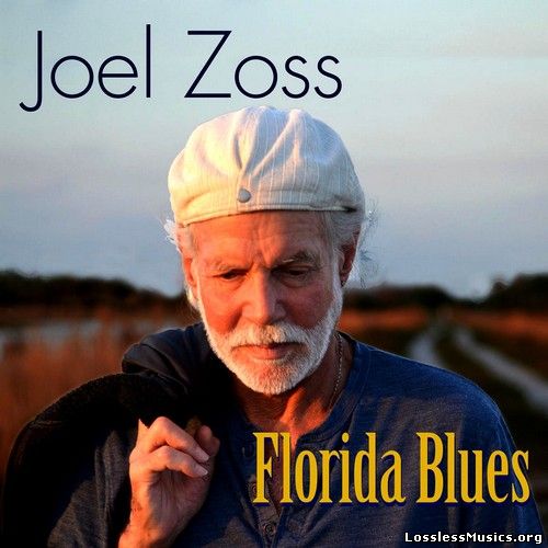 Joel Zoss - Florida Blues (2015)