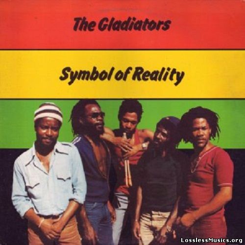 The Gladiators - Symbol of Reality (1982)
