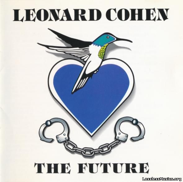 Leonard Cohen - The Future (1992)