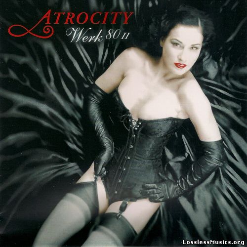 Atrocity - Werk 80 II (2008)