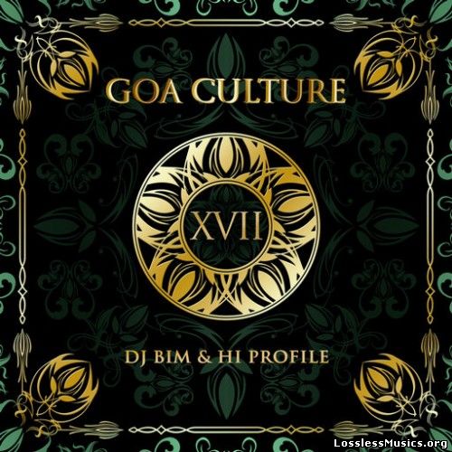 DJ Bim & Hi Profile - Goa Culture Vol. XVII (2015)
