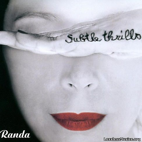 Randa - Subtle Thrills (2015)