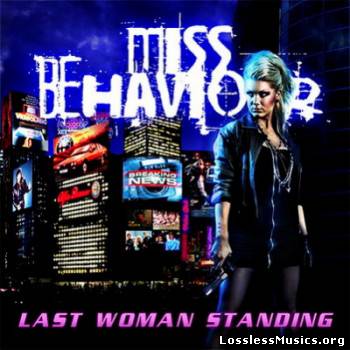 Miss Behaviour - Last Woman Standing (2011)