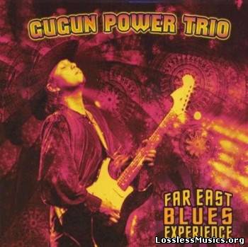 Gugun Power Trio - Far East Blues Experience (2011)