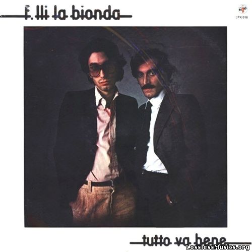 F.lli La Bionda - Tutto Va Bene (1977)