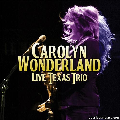 Carolyn Wonderland - Live Texas Trio (2015)