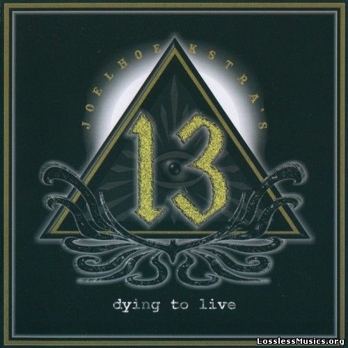 Joel Hoekstra's 13 - Dying To Live (2015)