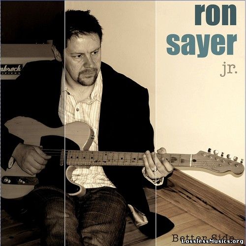 Ron Sayer Jr. - Better Side (2012)