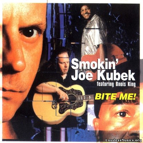 Smokin' Joe Kubek - Bite Me (1998)